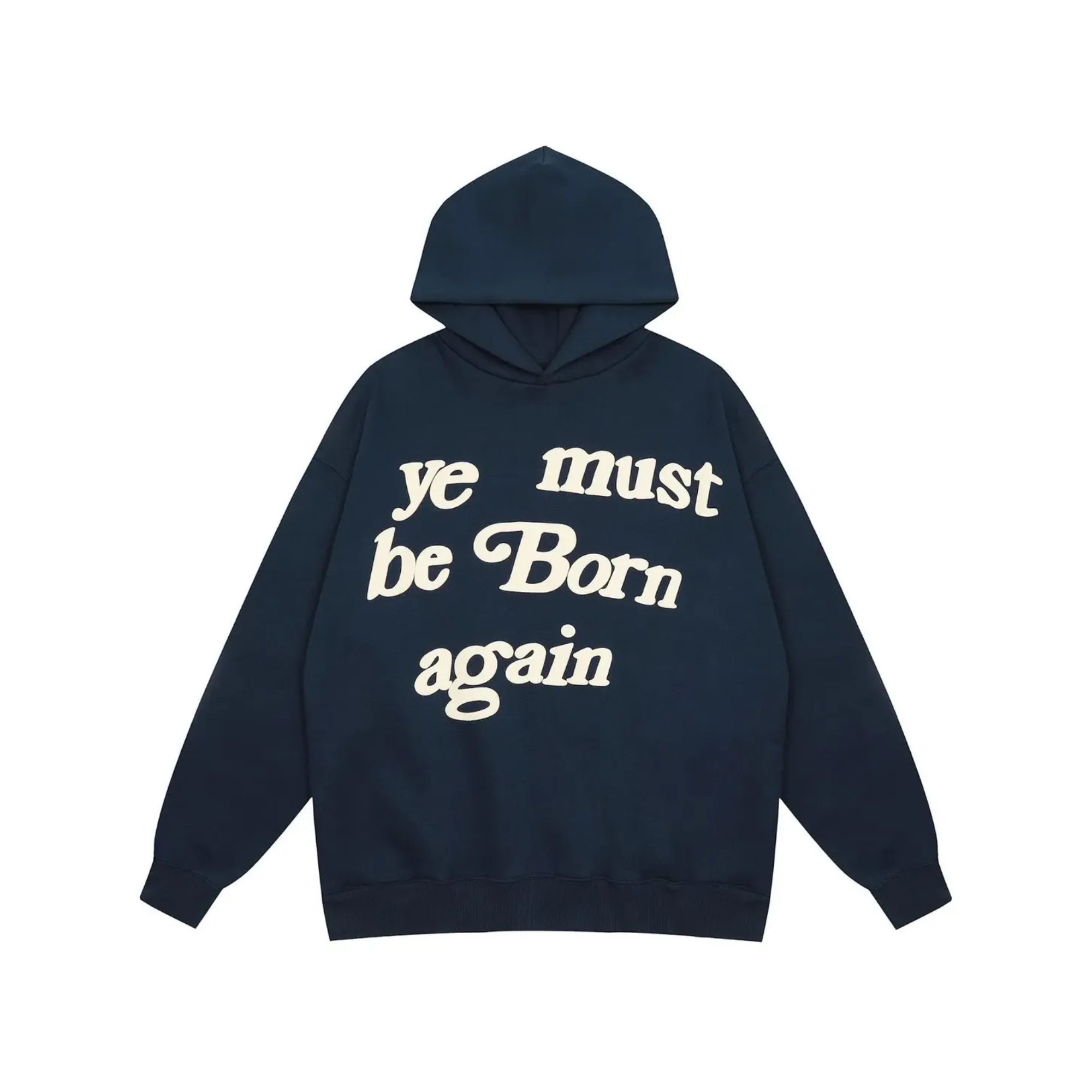 Ye Must Be Born Again Hoodie